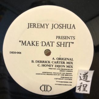 [Derrick Carter] Jeremy Joshua – Make Dat Shit (DIDI-001)