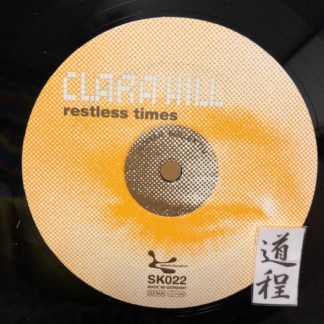 Clara Hill – Restless Times / Silent Distance (Remixes) (SK022)