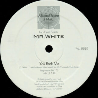 Larry Heard Presents: Mr. White – You Rock Me / The Sun Can't Compare (ML-2225)