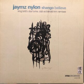Jaymz Nylon – Shango / Believe (IC 102)