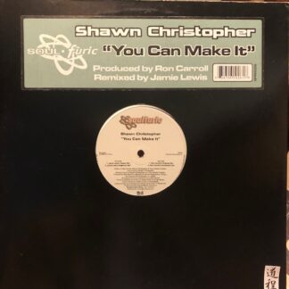 Shawn Christopher – You Can Make It (SFR 0026)