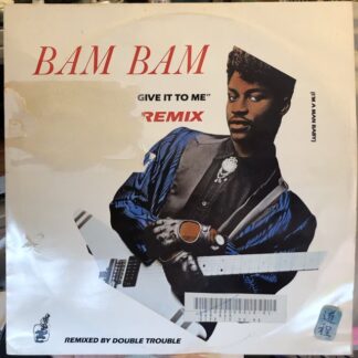 Bam Bam – Give It To Me (Remix) (OUSX 10)