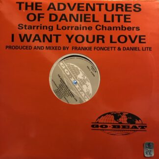 The Adventures Of Daniel Lite – I Want Your Love (GODX 96)