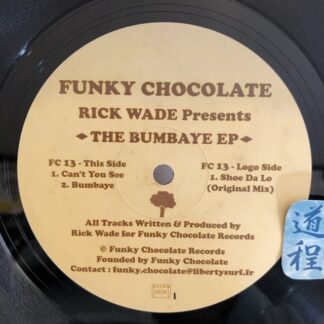 Rick Wade – The Bumbaye EP (FC13)