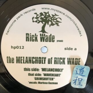 Rick Wade – The Melancholy Of Rick Wade (hp012)