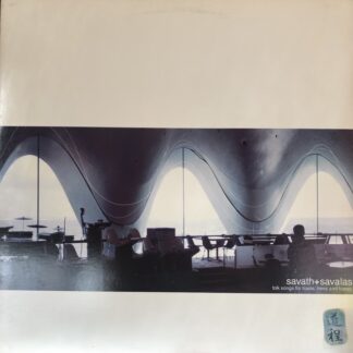 Savath & Savalas – Folk Songs For Trains, Trees And Honey (HEFTY 016)